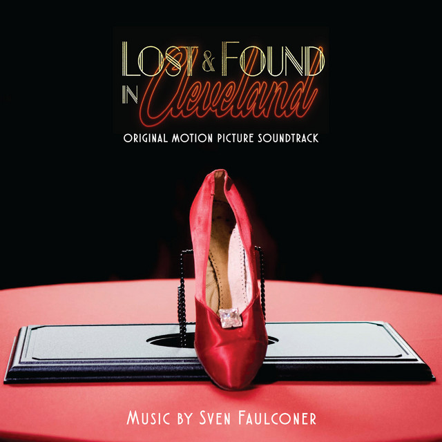 Lost and Found in Cleveland (Original Motion Picture Soundtrack) album cover