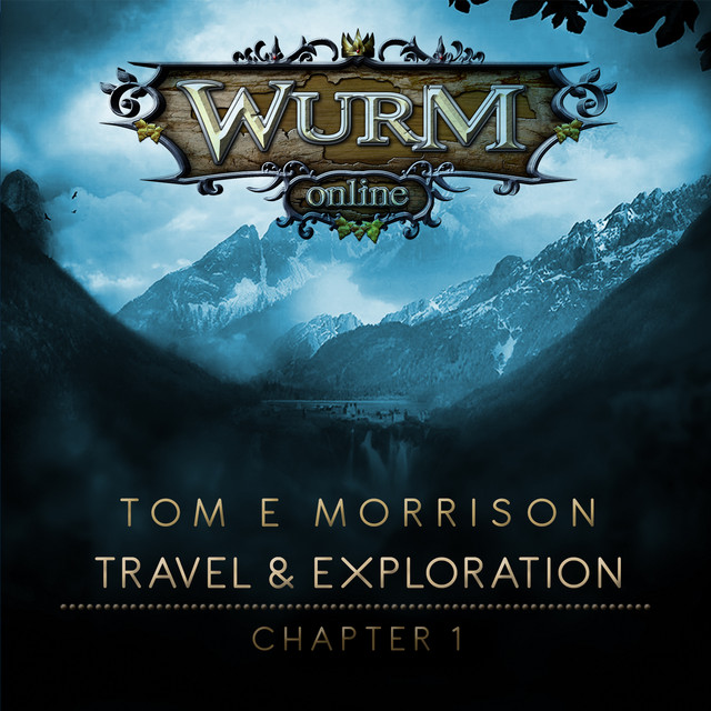 Wurm Online - Travel & Exploration: Chapter 1 album cover