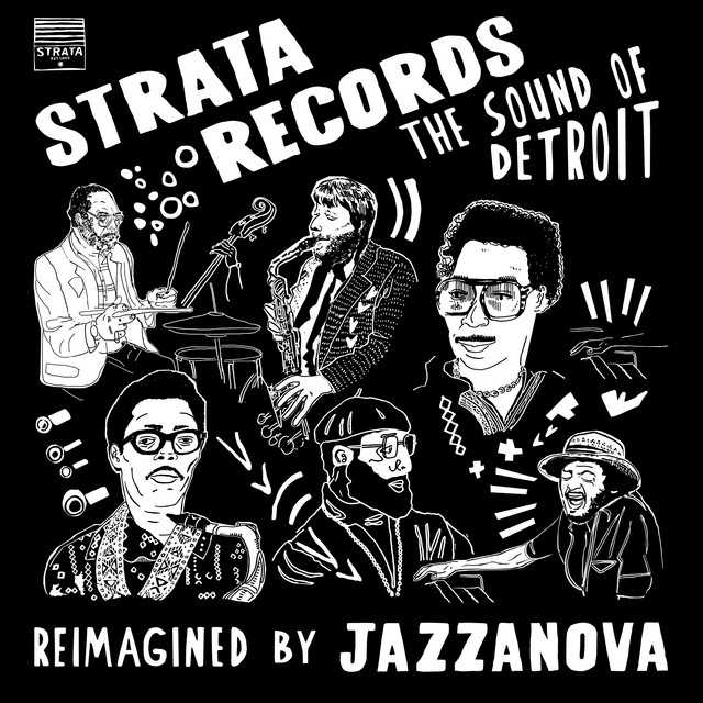 Strata Records - the Sound of Detroit - Reimagined by Jazzanova album cover