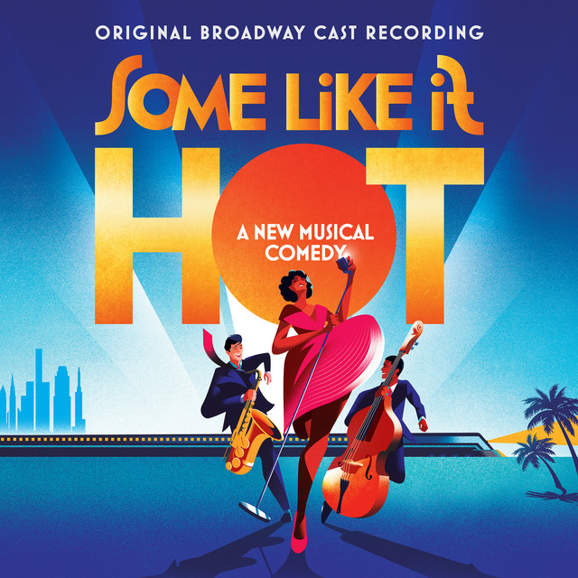 Some Like It Hot (Original Broadway Cast Recording) album cover