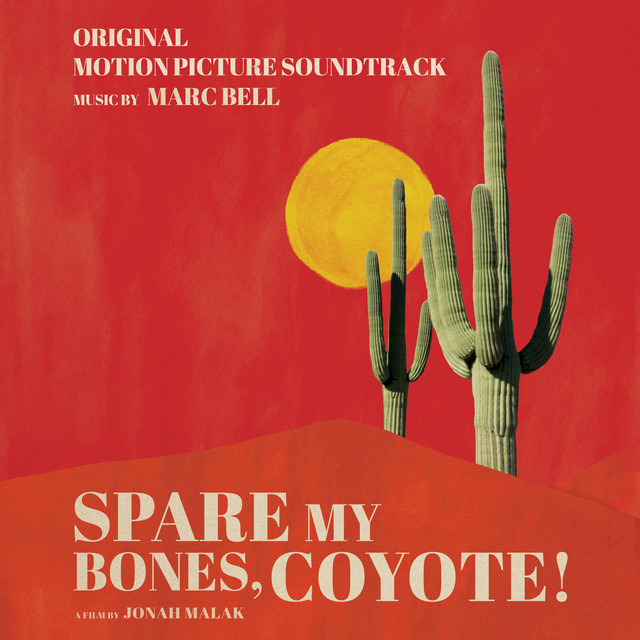 Spare my bones, Coyote! - A dónde vamos, Coyote? (Original Motion Picture Soundtrack) album cover