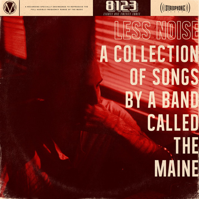 Less Noise: A Collection of Songs by a Band Called the Maine album cover