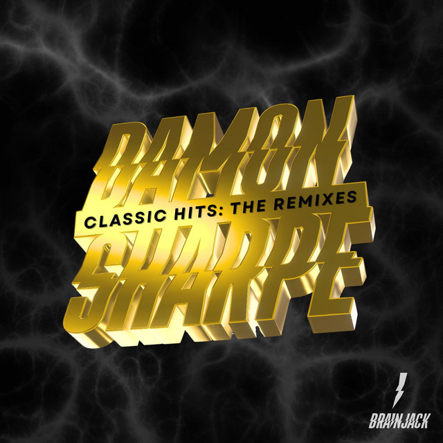 Damon Sharpe's Classic Hits: The Remixes album cover