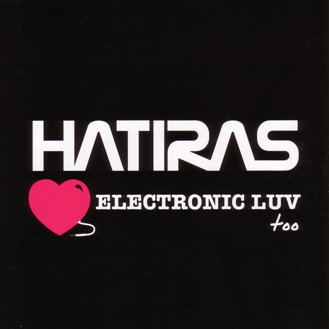 Hatiras - Electronic Luv Too album cover