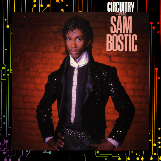 Circuitry Starring Sam Bostic album cover