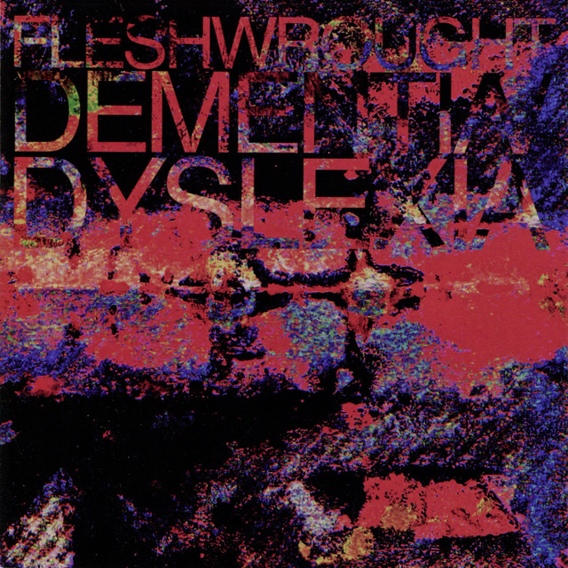 Dementia/Dyslexia album cover