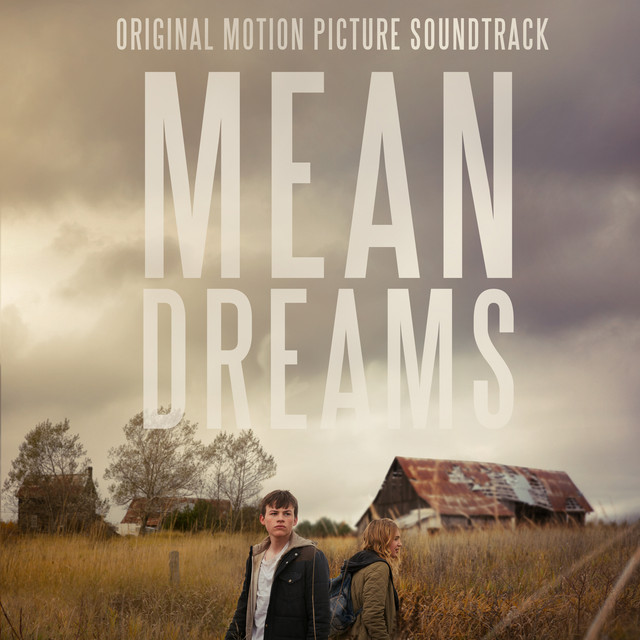 Mean Dreams (Original Motion Picture Soundtrack) album cover