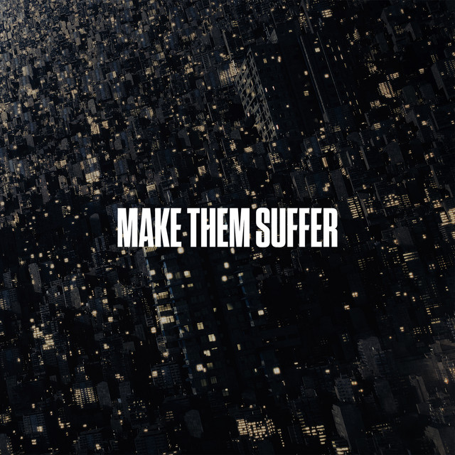 Make Them Suffer album cover