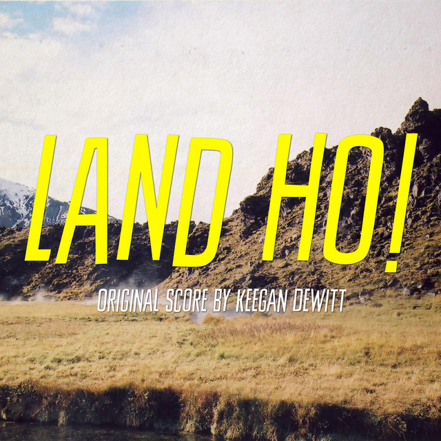 Land Ho! (Official Motion Picture Soundtrack) album cover