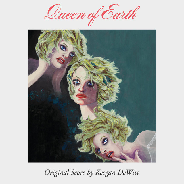 Queen of Earth (Original Motion Picture Soundtrack) album cover