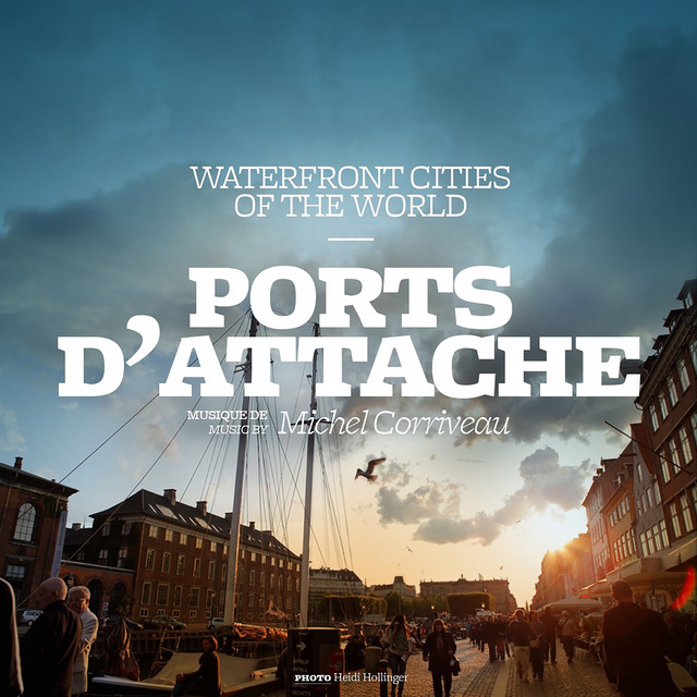 Ports d'attache (Waterfront Cities of the World) album cover