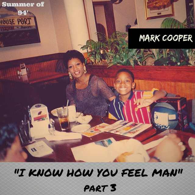 I Know How You Feel Man, Pt. 3 album cover