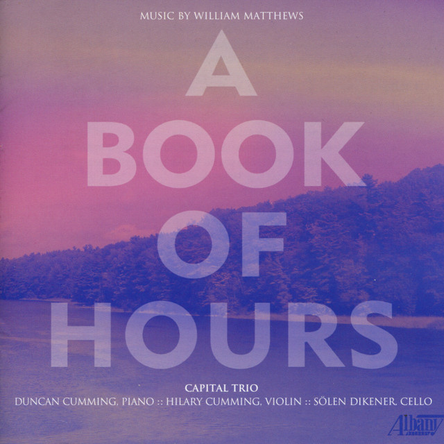 A Book of Hours: The Music of William Matthews album cover