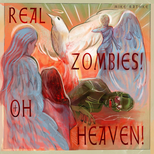 Real Zombies! Oh Heaven! album cover