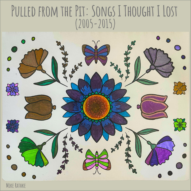 Pulled from the Pit: Songs I Thought I Lost (2005-2015) album cover