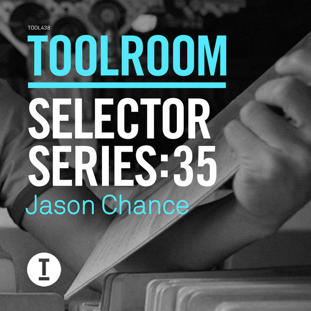 Toolroom Selector Series: 35 Jason Chance album cover