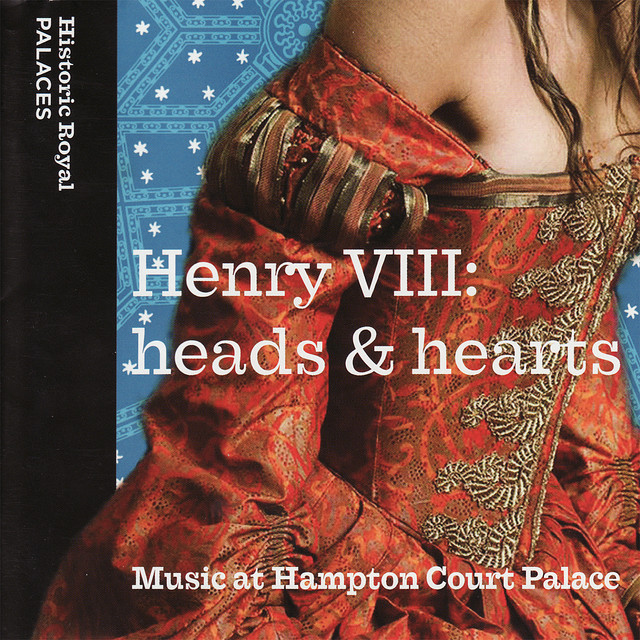 Henry VIII: Heads & Hearts - Music at Hampton Court Palace album cover
