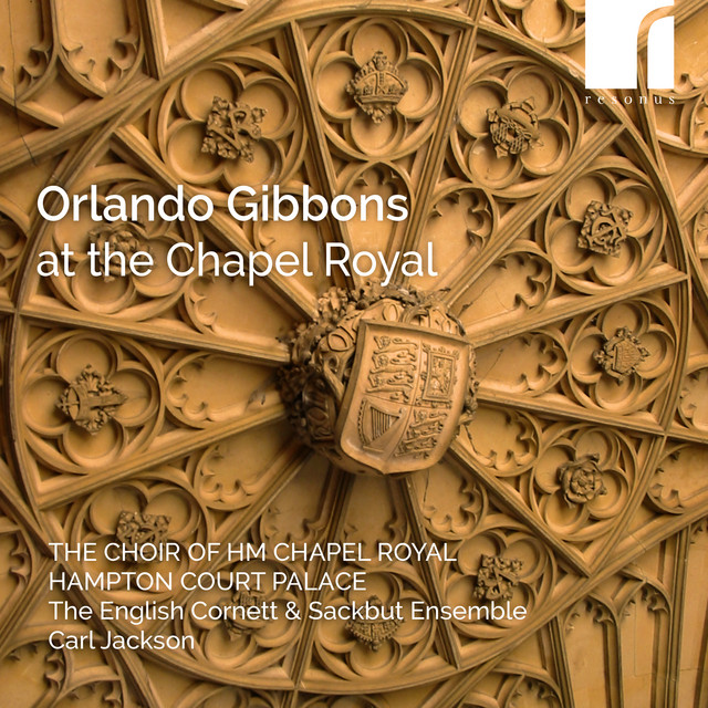 Gibbons at the Chapel Royal album cover