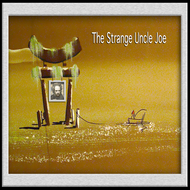 The Strange Uncle Joe album cover
