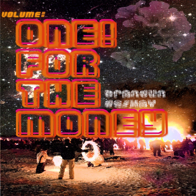 Volume: One! For The Money album cover