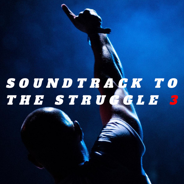 Soundtrack To The Struggle 3 album cover