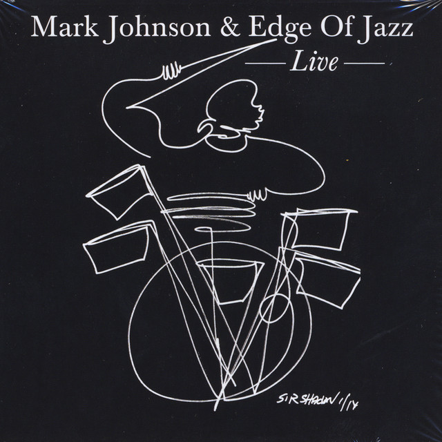 Mark Johnson & Edge of Jazz (Live) album cover