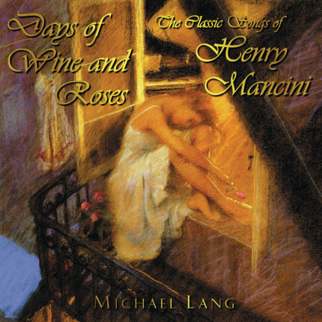 Days Of Wine And Roses (The Classic Songs Of Henry Mancini) album cover