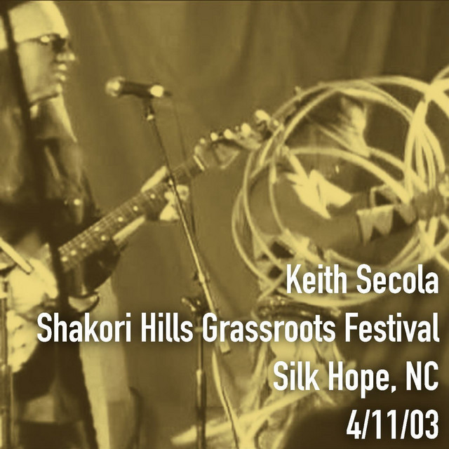 Shakori Hills Grassroots Festival, Silk Hope, NC 4/11/03 album cover