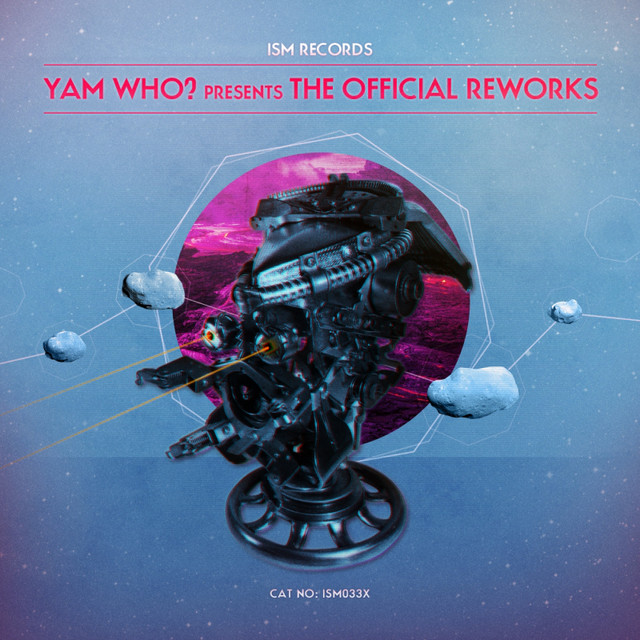 Yam Who? Presents 'The Official Reworks' album cover