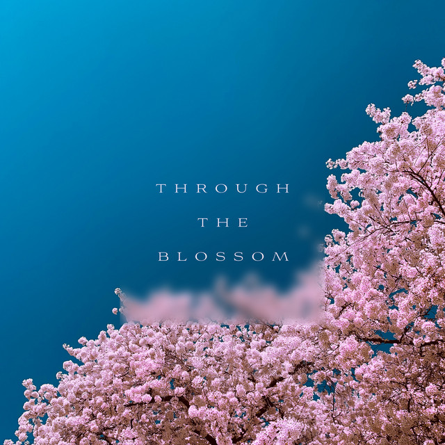 Through The Blossom album cover