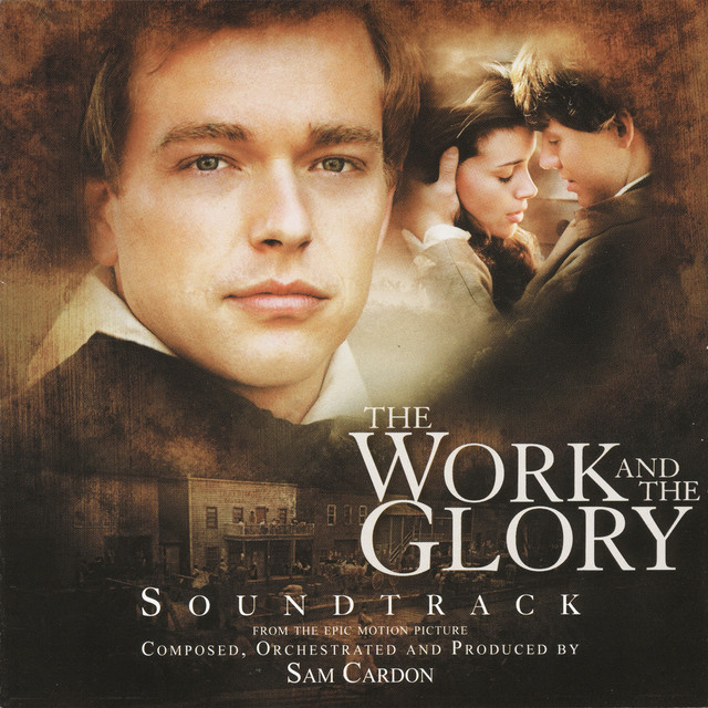 The Work and the Glory album cover