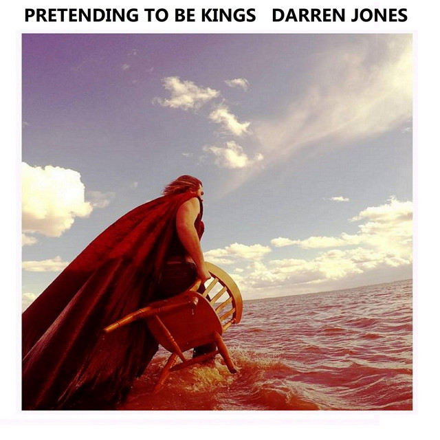 Pretending To Be Kings album cover