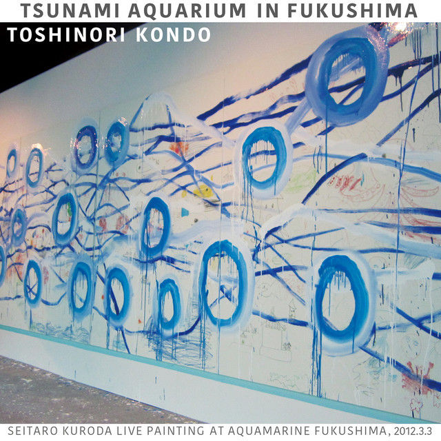 Tsunami Aquarium in Fukushima album cover