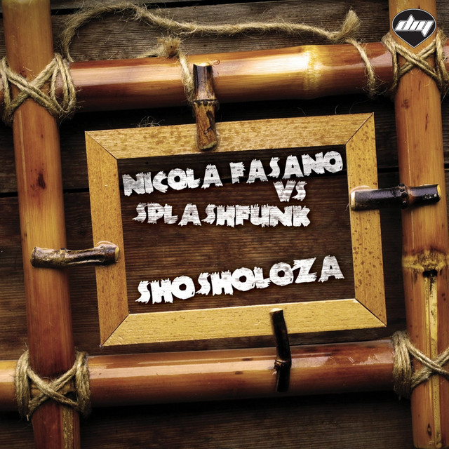 Shosholoza (Nicola Fasano Vs Splashfunk) album cover