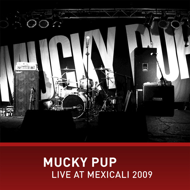 Mucky Pup Live at Mexicali album cover