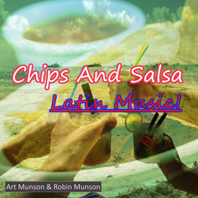 Chips and Salsa Latin Music! album cover