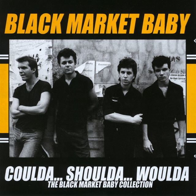 Coulda... Shoulda... Woulda (The Black Market Baby Collection) album cover