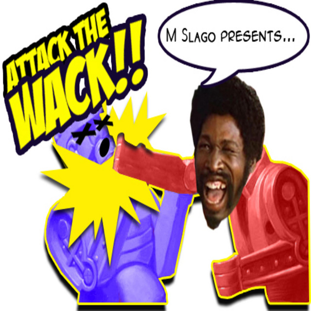 Attack The Wack album cover