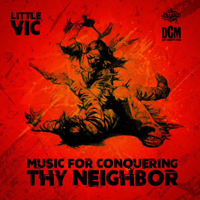 Music For Conquering Thy Neighbor album cover