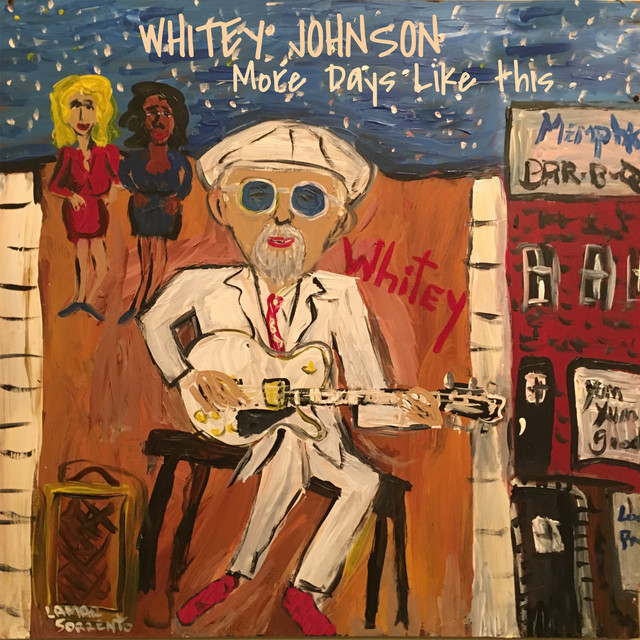 Whitey Johnson - More Days Like This album cover