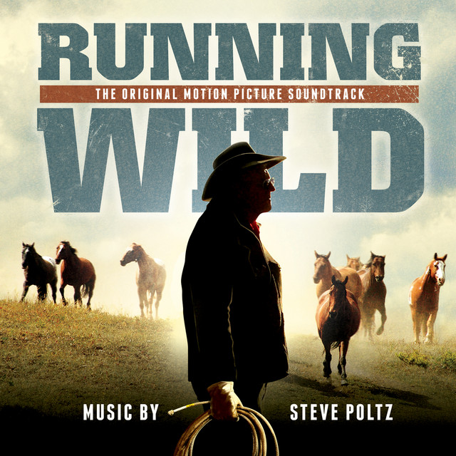 Running Wild: The Life of Dayton O. Hyde (Original Motion Picture Soundtrack) album cover