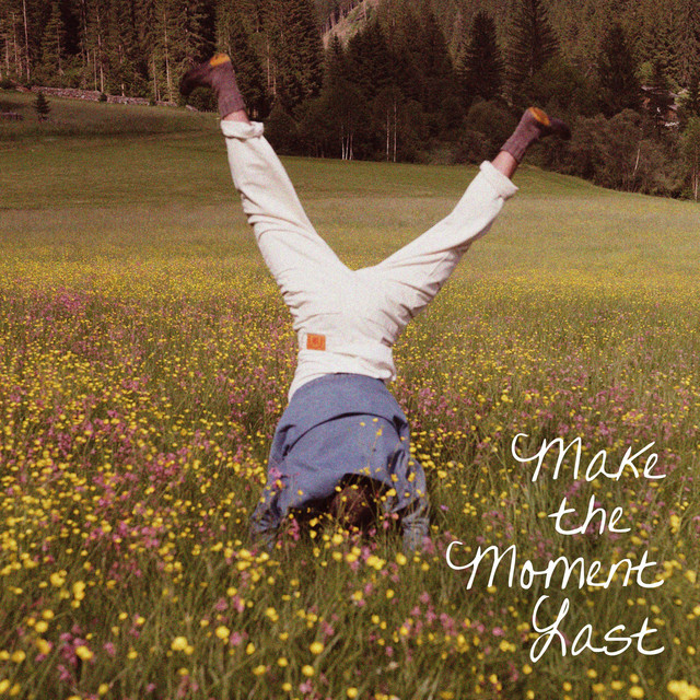 Make The Moment Last album cover