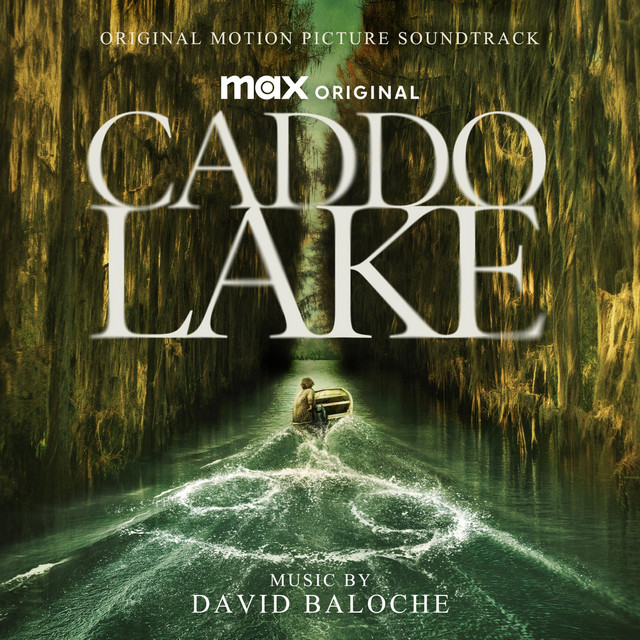 Caddo Lake (Original Motion Picture Soundtrack) album cover