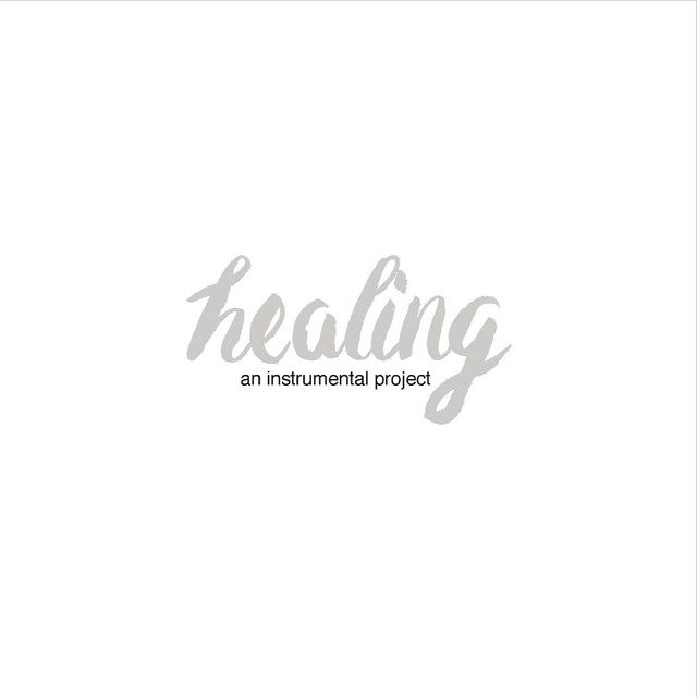 Healing: An Instrumental Project album cover