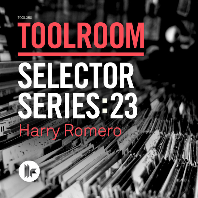 Toolroom Selector Series: 23 Harry Romero album cover