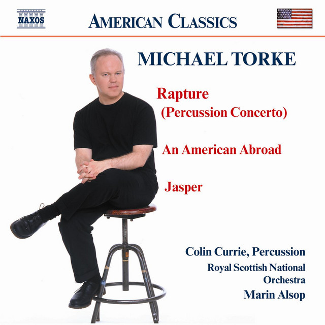 Torke: Rapture / An American Abroad / Jasper album cover