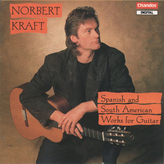 Norbert Kraft Plays Spanish and South American Works for Guitar album cover