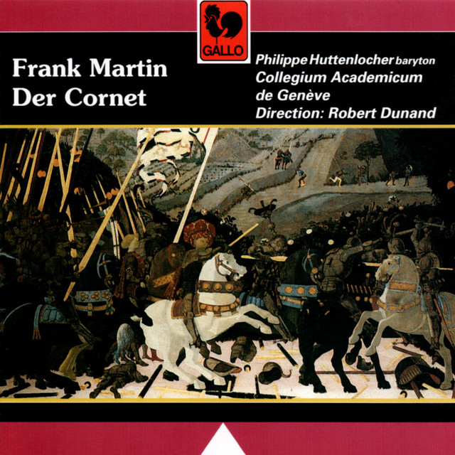 Frank Martin: Der Cornet: Die Weise von Liebe und Tod des Cornets Christoph Rilke album cover