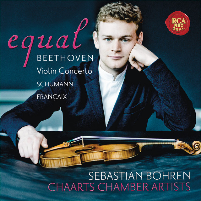 Equal - Beethoven: Violin Concerto, Op. 61 - Schumann: Fantasia, Op. 131 - Françaix: Nonetto album cover