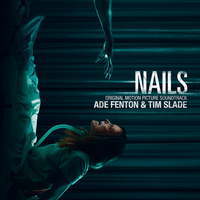 Nails (Original Motion Picture Soundtrack) album cover